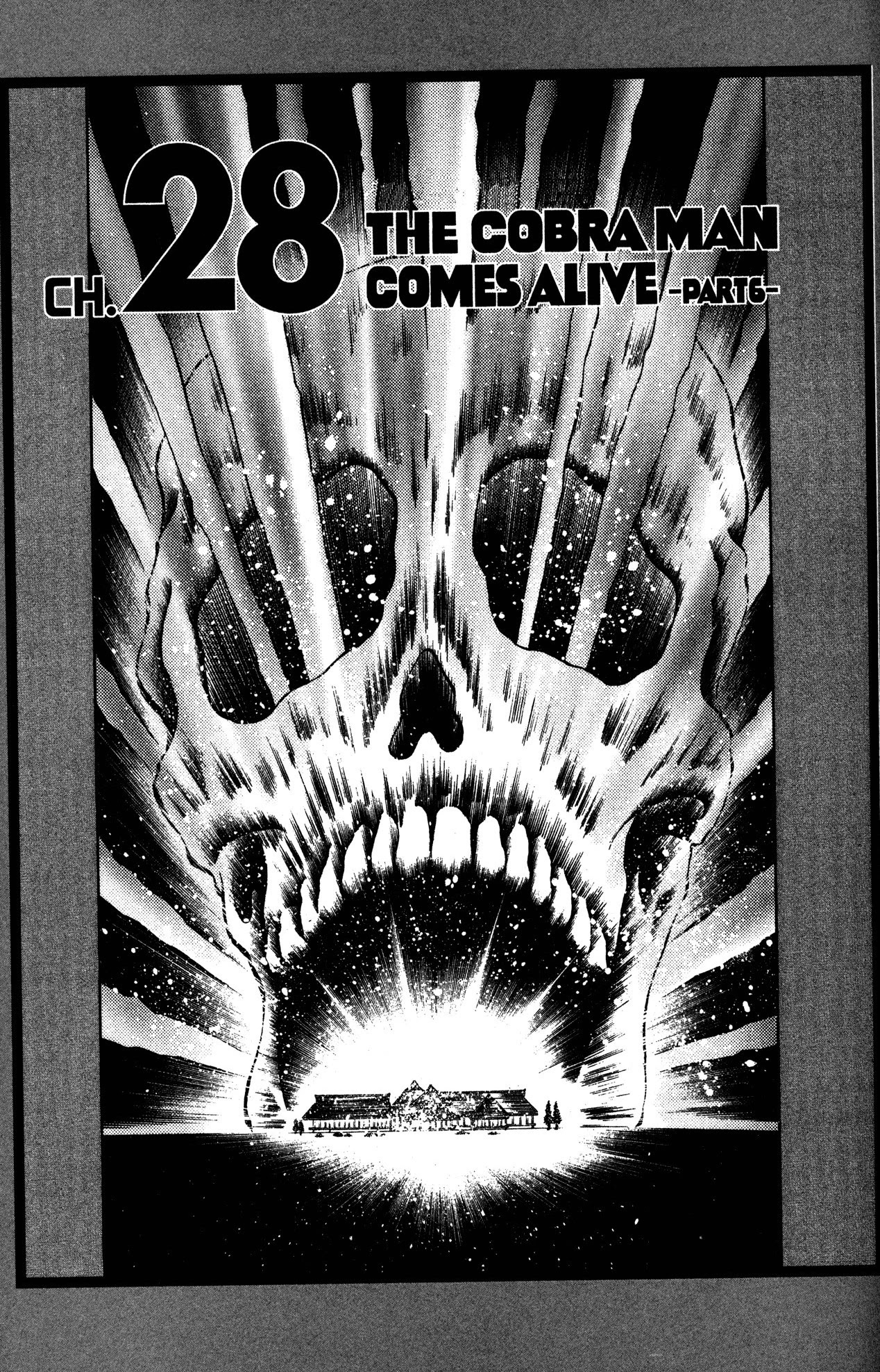 Skull Man (SHIMAMOTO Kazuhiko) Chapter 28 page 1 - Chapter 28: The Cobra Man Comes Alive -Part 6-
