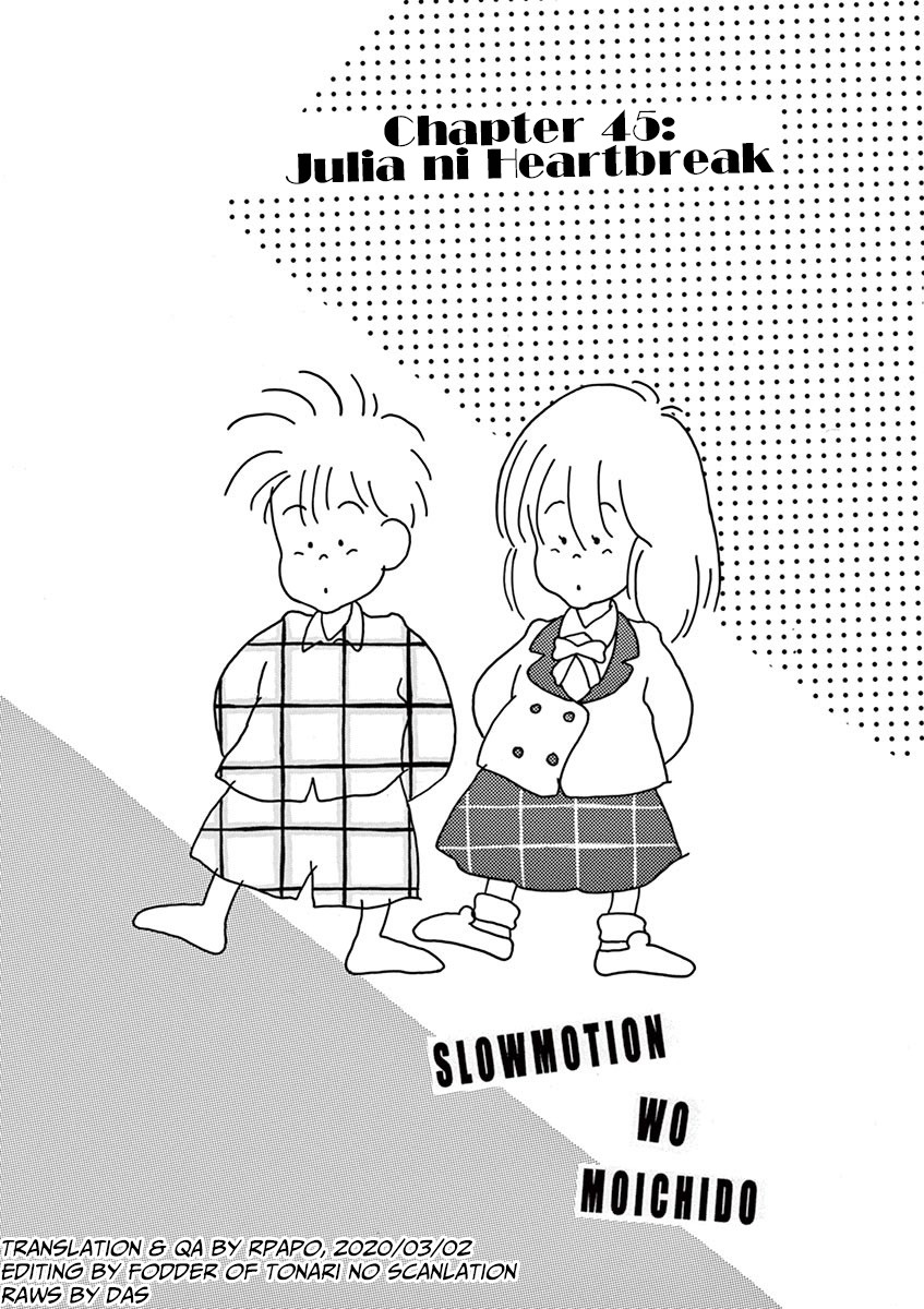 Slow Motion wo Mou Ichido Chapter 45 page 1 - Chapter 45: Julia ni Heartbreak