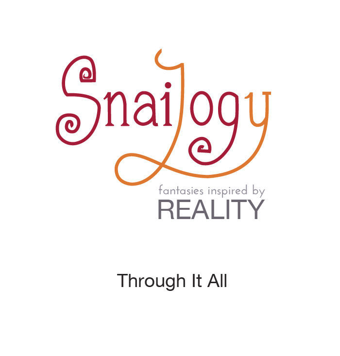 Snailogy Chapter 15 page 1 - Chapter 15 : Through It All