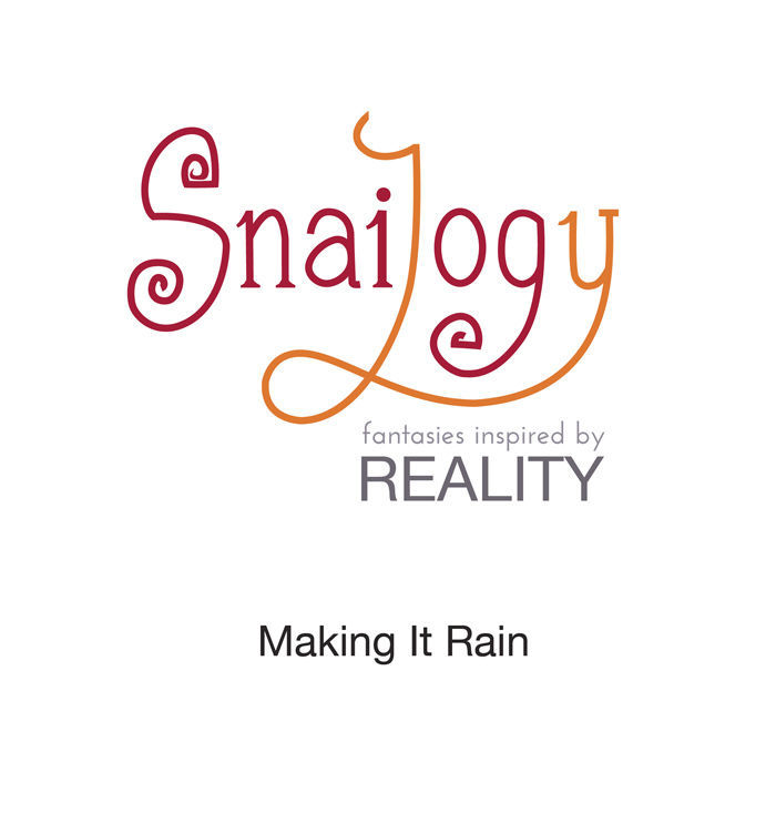 Snailogy Chapter 8 page 1 - Chapter 8 : Making It Rain