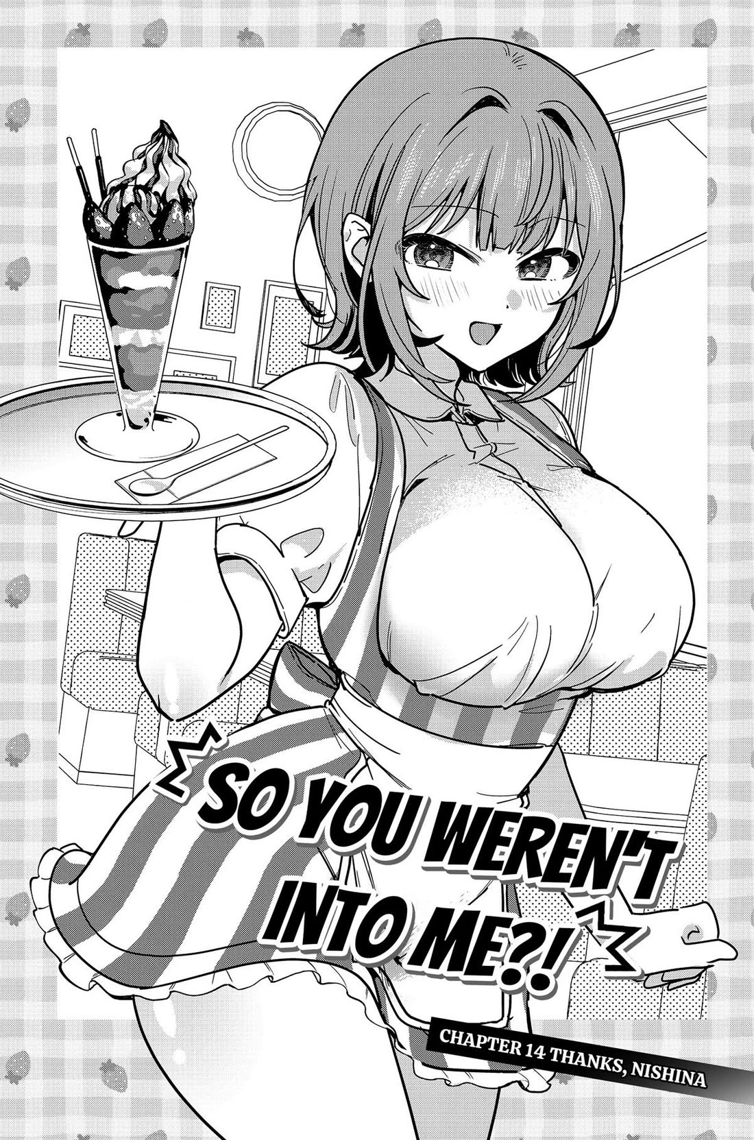 So you weren't into me?! Chapter 14 page 2 - Chapter 14