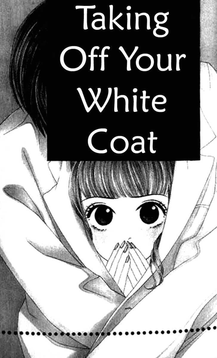 Sono Hakui wo Nuide Chapter 2 page 3 - Chapter 2 : Story 2 - Taking off your white coat