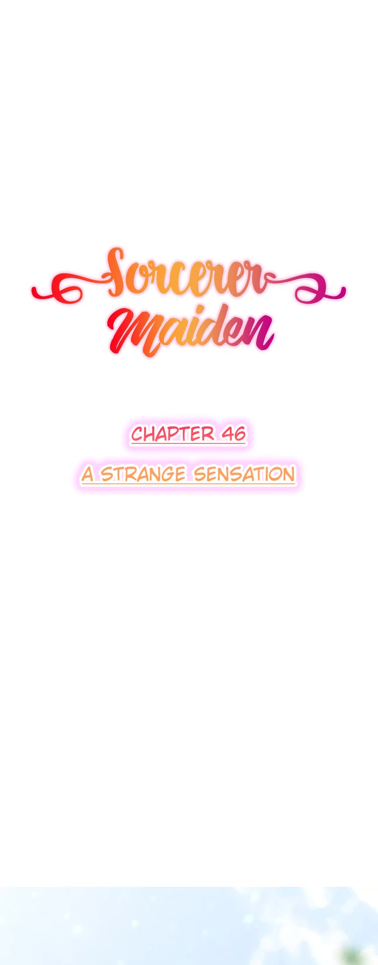 Sorcerer Maiden Chapter 46 page 2 - Chapter 46: A strange sensation