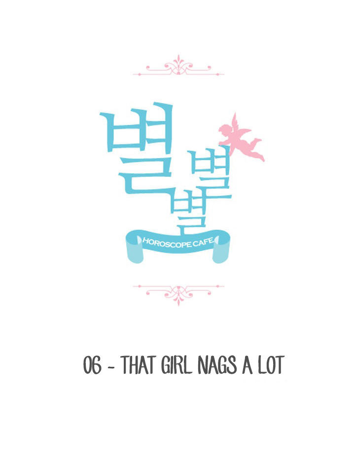 Star Star Star - Horoscope Cafe Chapter 6 page 12 - Chapter 6 : That girl nags a lot