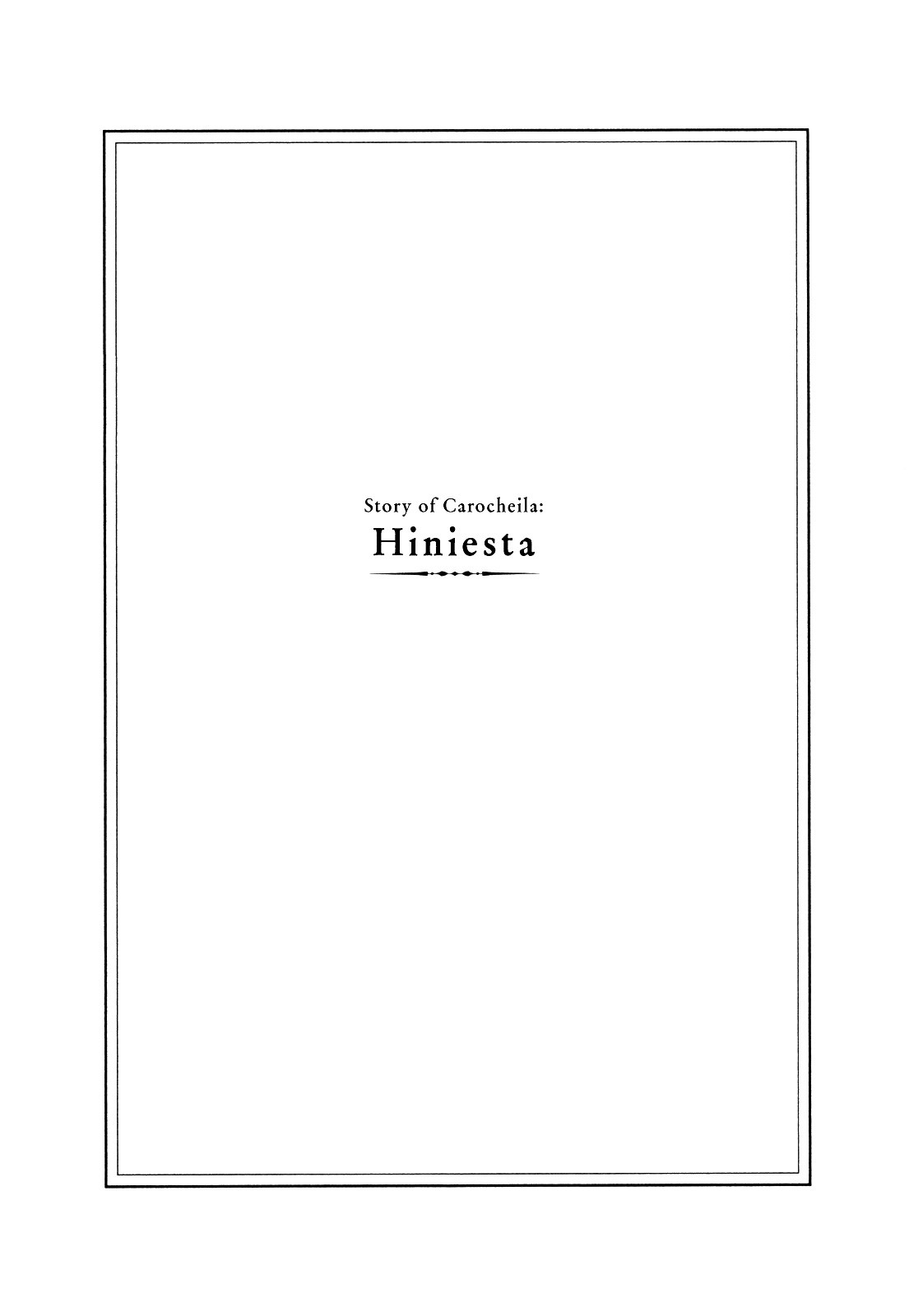 Story of Carocheila Chapter 2 page 1 - Chapter 2: Hiniesta