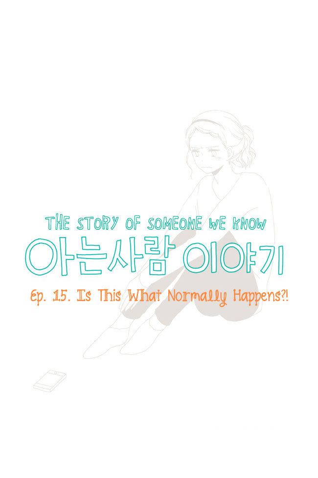 Story of Someone We Know Chapter 15 page 2 - Chapter 15