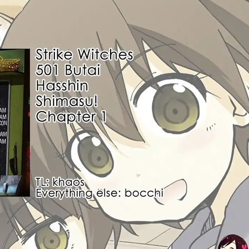 Strike Witches: 501st Joint Fighter Wing Take Off! Chapter 1: The 1st Fighter cover