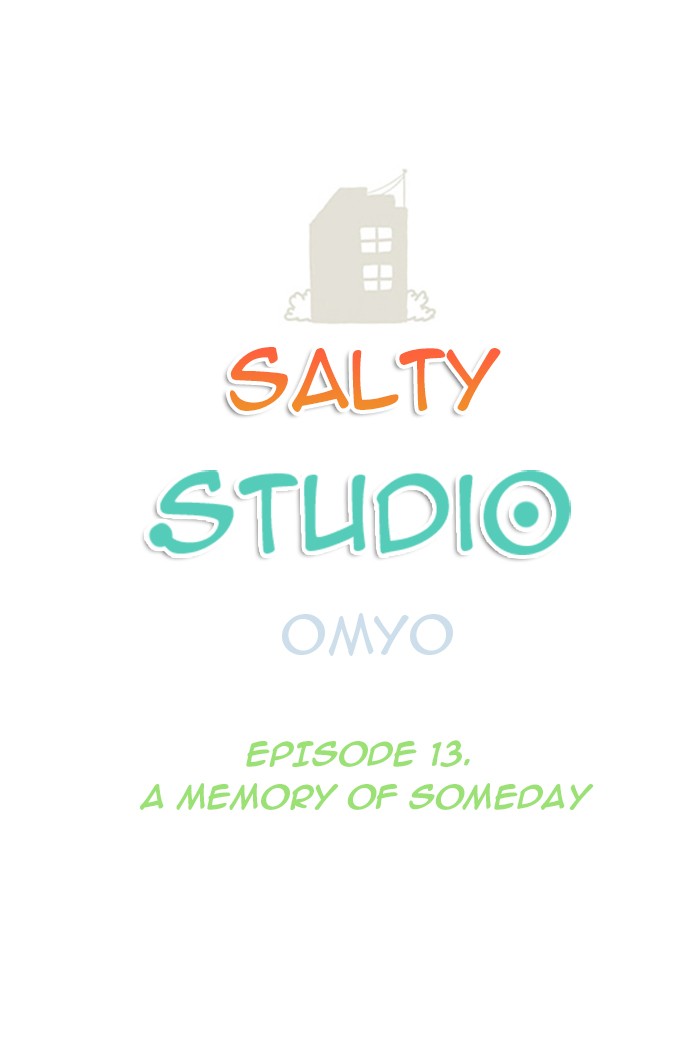 Studio Salty Chapter 13 page 5 - Chapter 13: Ep. 13 - A Memory of Someday
