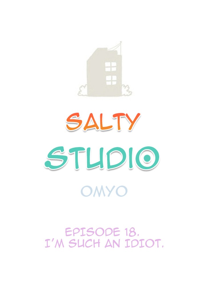 Studio Salty Chapter 18 page 1 - Chapter 18: Ep. 18 - I'm Such an Idiot.