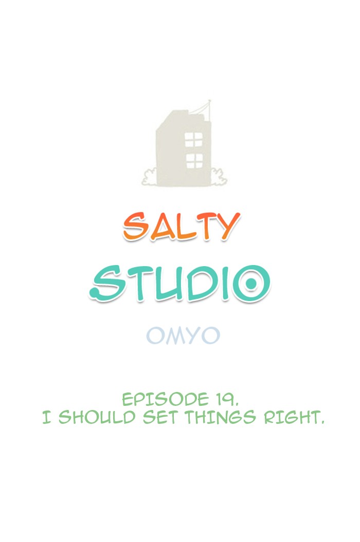 Studio Salty Chapter 19 page 4 - Chapter 19: Ep. 19 - I Should Set Things Right