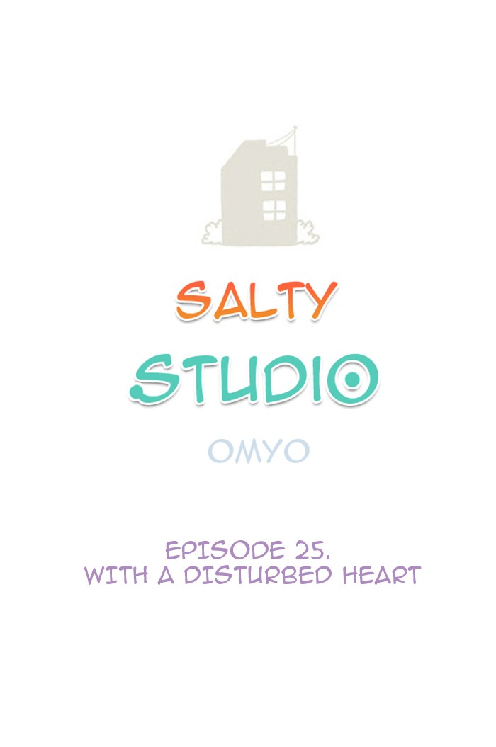 Studio Salty Chapter 25 page 6 - Chapter 25: Ep. 25 - With a Disturbed Heart