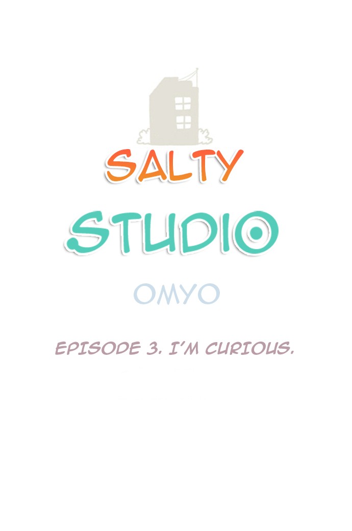 Studio Salty Chapter 3 page 2 - Chapter 3: Ep. 3 - I'm Curious.