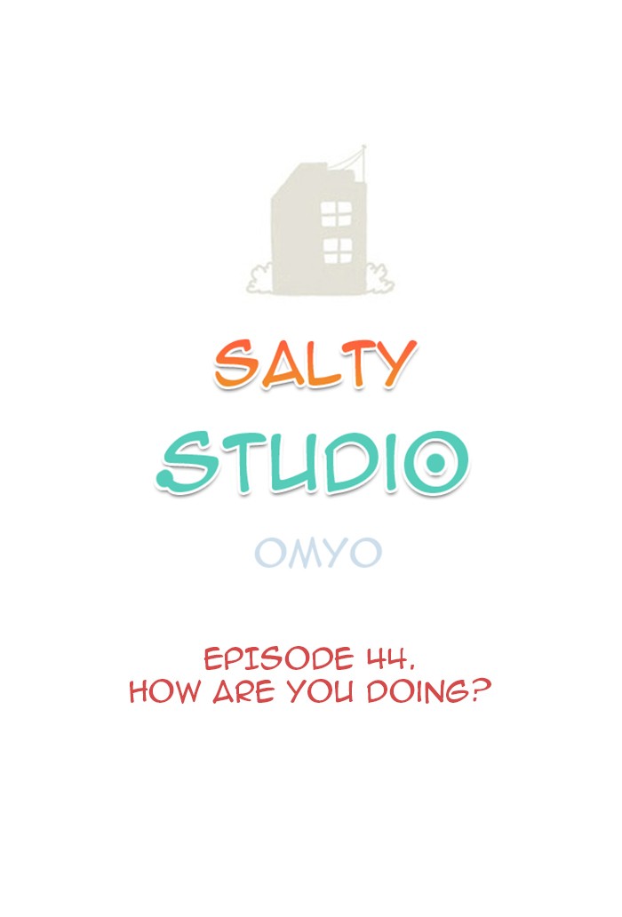 Studio Salty Chapter 44 page 2 - Chapter 44: Ep. 44 - How About You Doing?