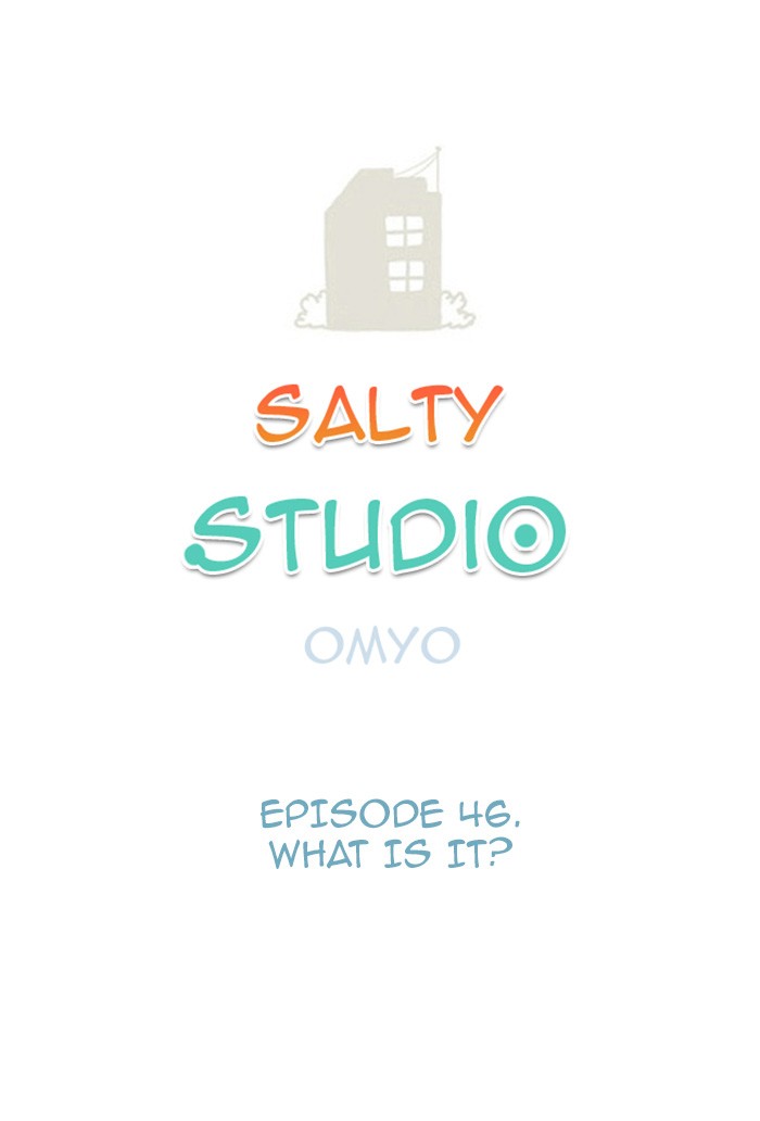 Studio Salty Chapter 46 page 1 - Chapter 46: Ep. 46 - What Is It?