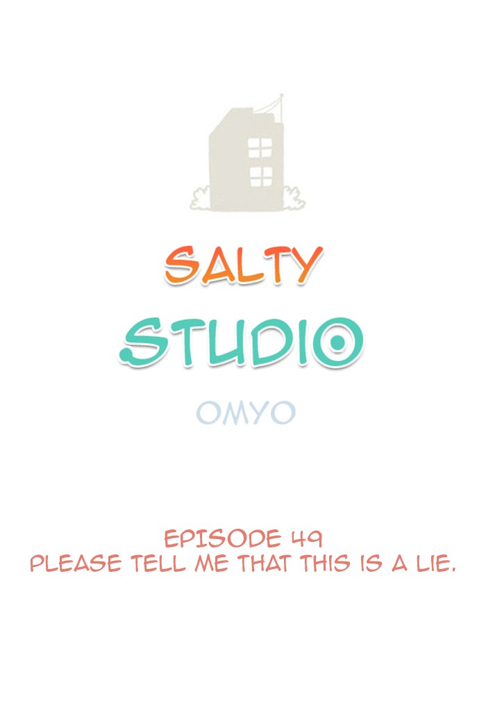Studio Salty Chapter 49 page 1 - Chapter 49: Ep. 49 - Please Tell Me That This Is a Lie