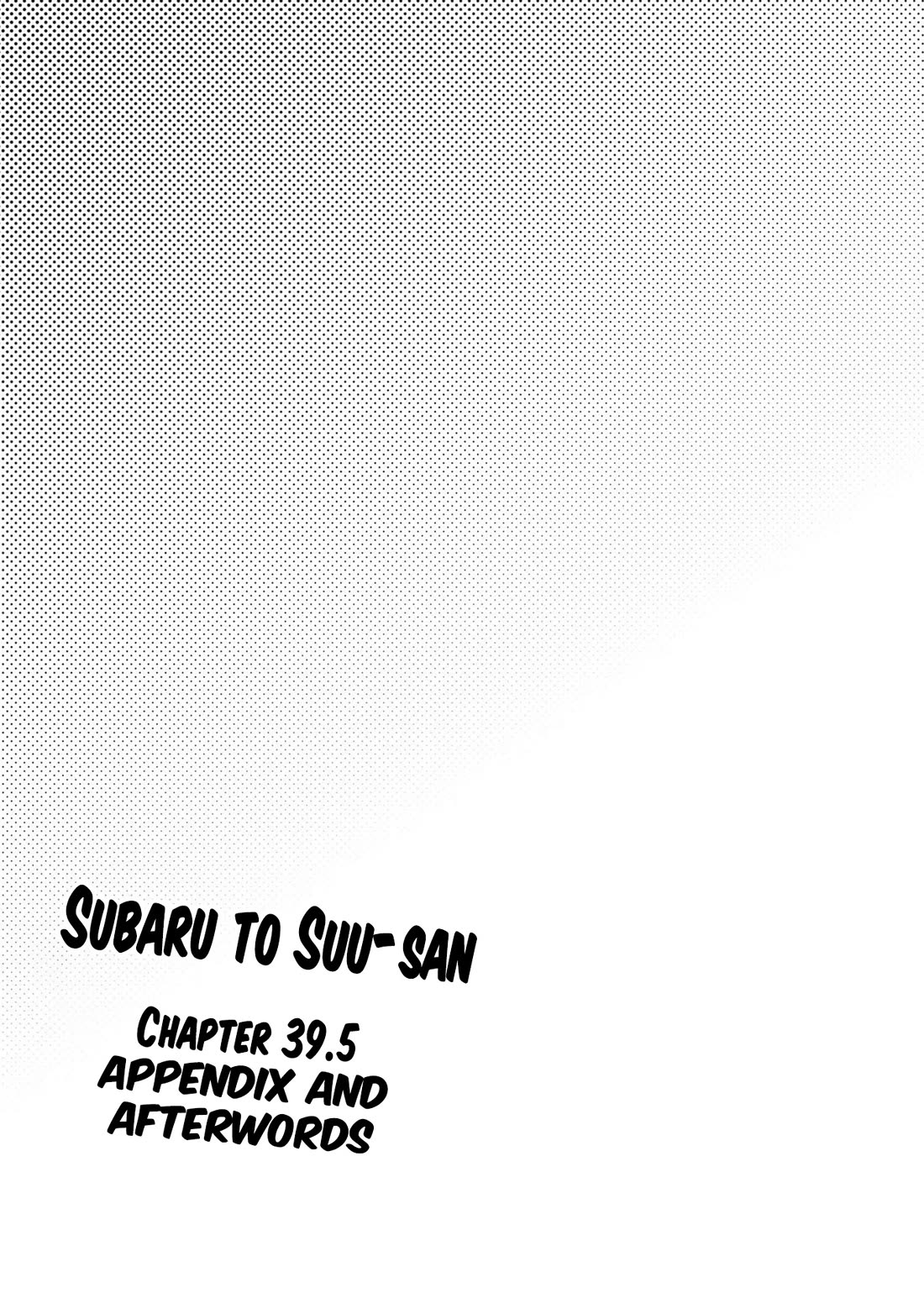 Subaru to Suu-san Chapter 39.5 page 2 - Chapter 39.5: Appendix and Afterwords