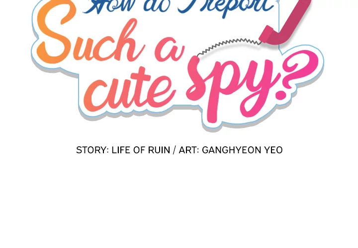 Such a Cute Spy Chapter 10 page 2 - Chapter 10: Such a Cute Spy