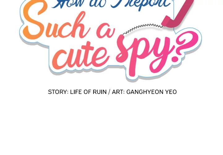 Such a Cute Spy Chapter 3 page 2 - Chapter 3: Such a Cute Spy