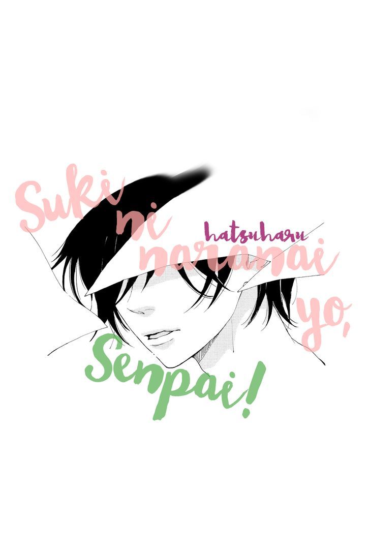 Suki ni Naranai yo, Senpai Chapter 1 page 1 - Chapter 1 : The Prince of the Art Club?