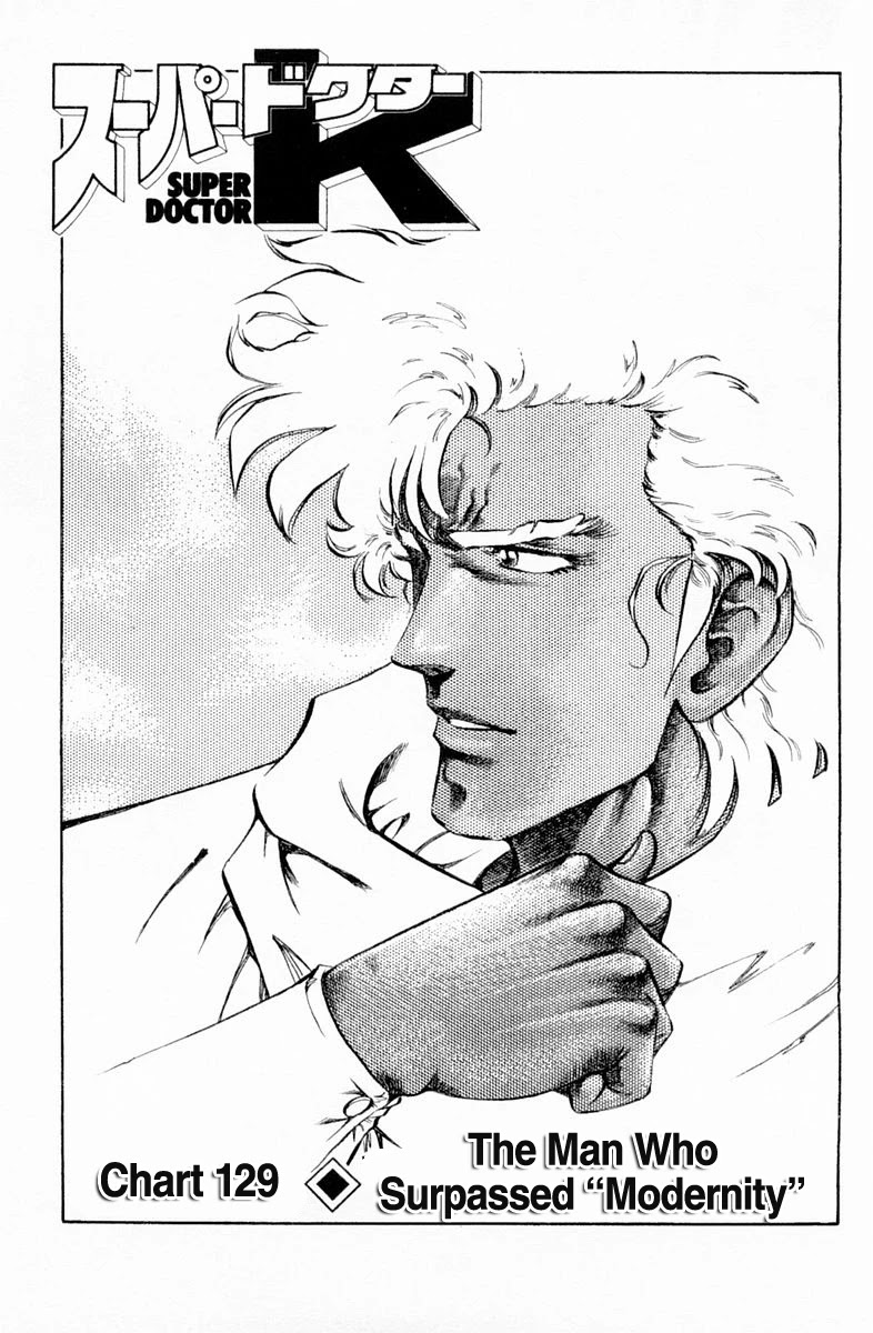 Super Doctor K Chapter 129 page 1 - Chapter 129: The Man Who Surpassed "Modernity"