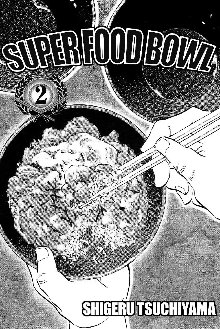 Super Food Bowl Chapter 9 page 3 - Chapter 9: Vol.2 Bowl 9: Difficult Survival