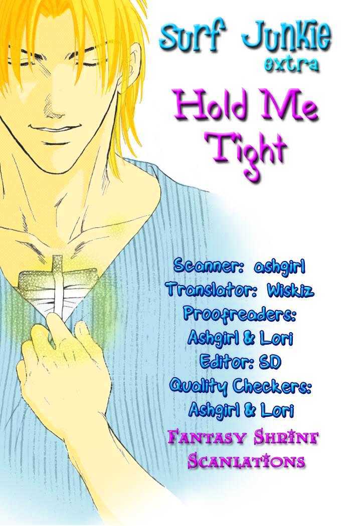 Surf Junkie Chapter 5 page 1 - Chapter 5 : Extra ~ Hold Me Tight