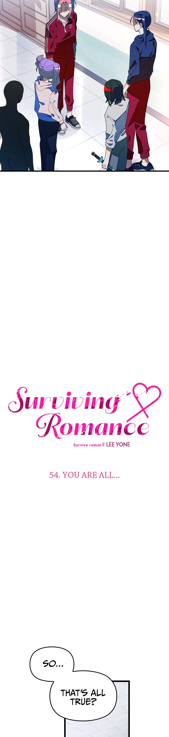 Surviving Romance Chapter 54 page 5 - Chapter 54: Ep. 54 - You Are All...