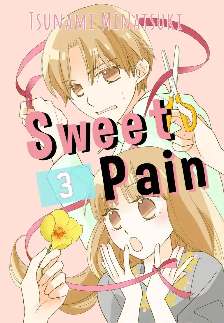 Sweet Pain (Tsunami Minatsuki) Chapter 3 page 1 - Chapter 3 [END]