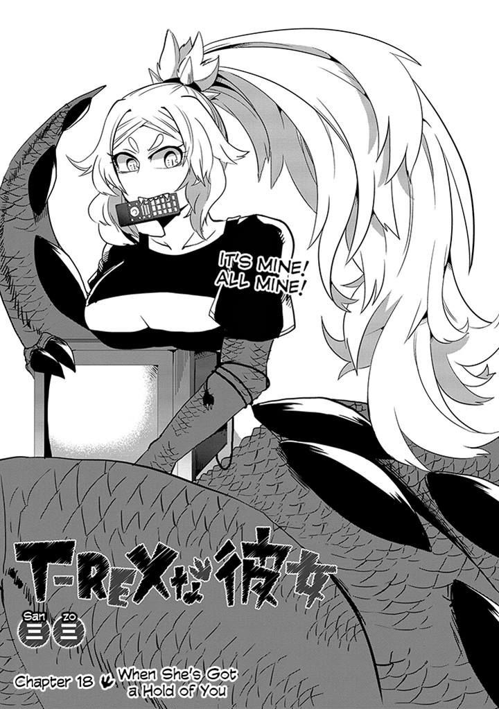 T-REX na Kanojo Chapter 18 page 1 - Chapter 18 : When She's Got a Hold of You