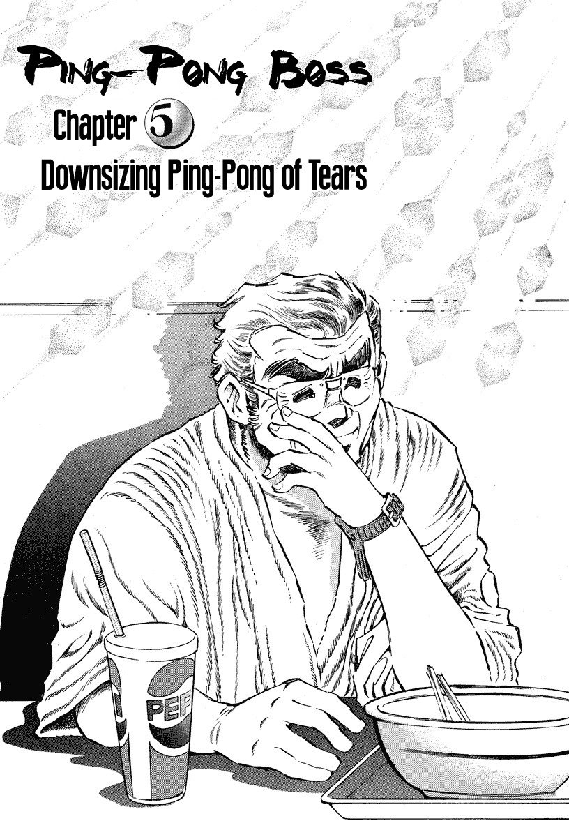 Takkyuu Shachou Chapter 5 page 1 - Chapter 5: Downsizing Ping-Pong of Tears