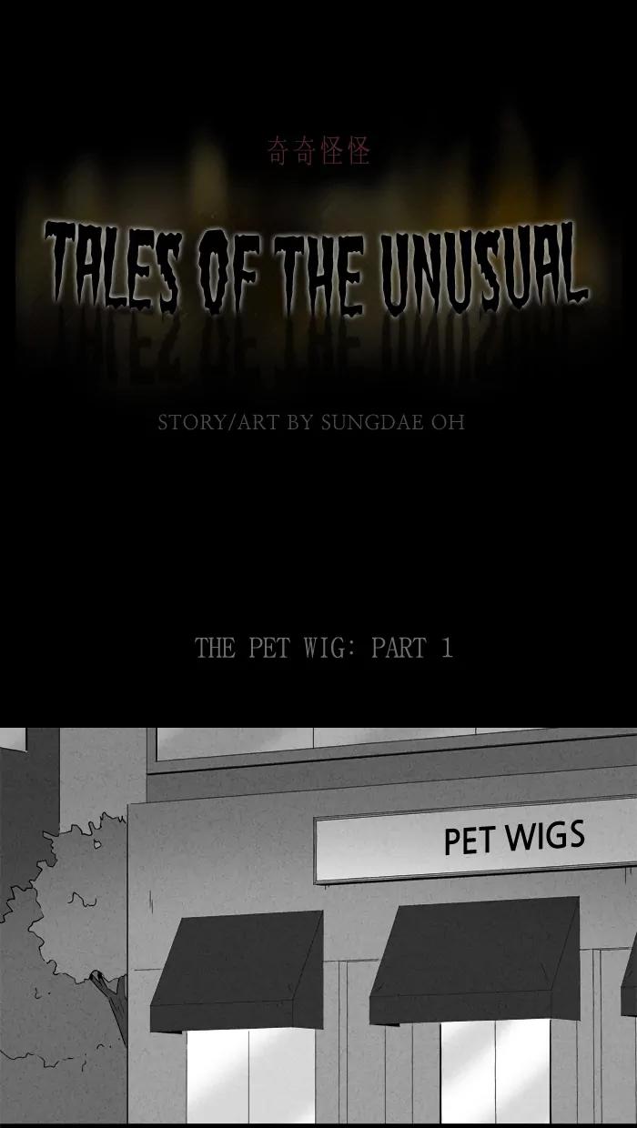 Tales of the unusual Chapter 135 page 1 - Chapter 135: Ep.135: The Pet Wig - Part 1