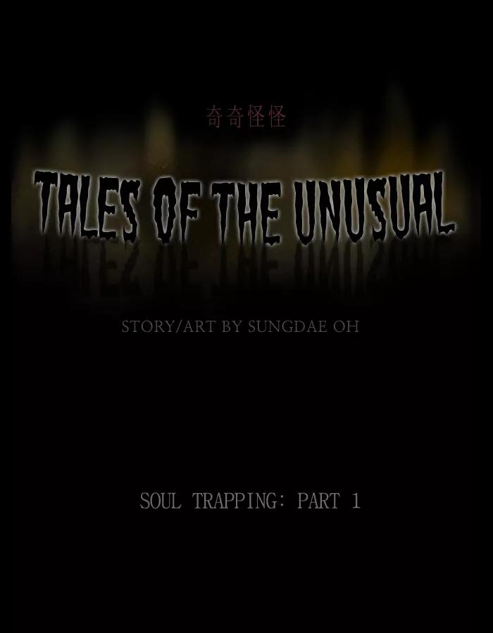 Tales of the unusual Chapter 174 page 1 - Chapter 174: Ep.174: Soul Trapping - Part 1