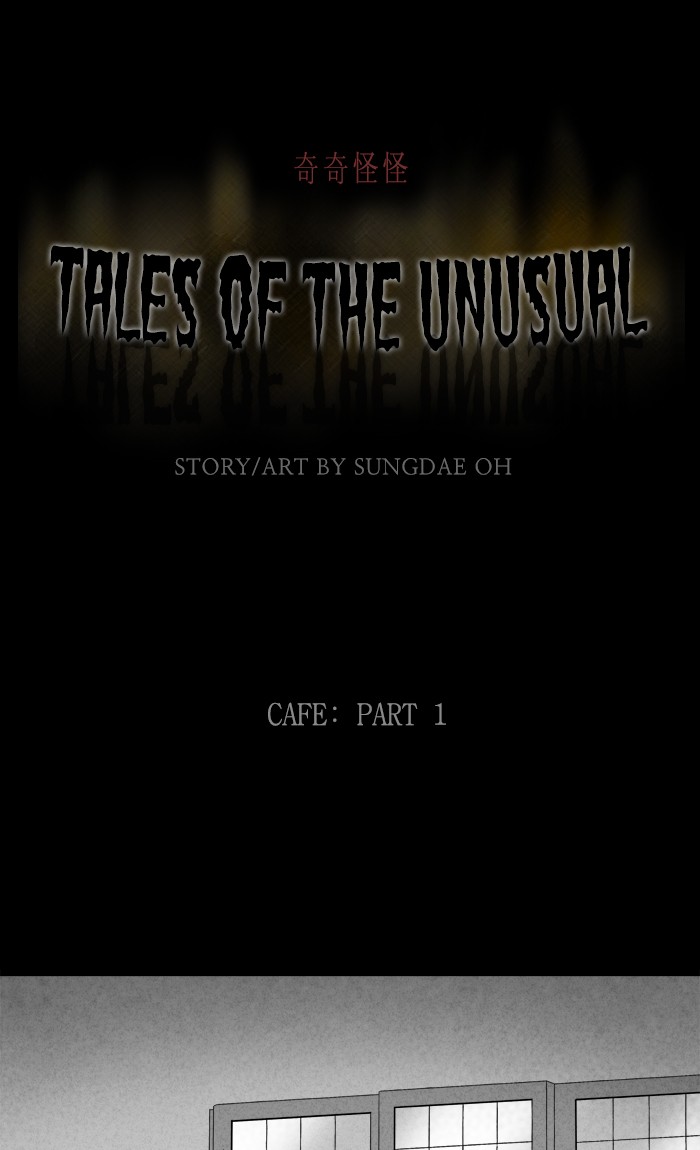 Tales of the unusual Chapter 264 page 1 - Chapter 264: Ep. 264 - Cafe - Part 1