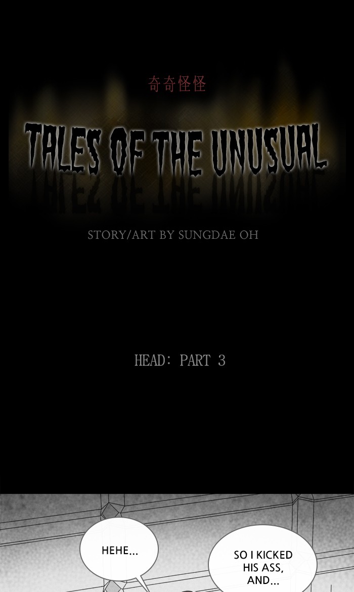 Tales of the unusual Chapter 268 page 1 - Chapter 268: Ep. 268 - Head - Part 3