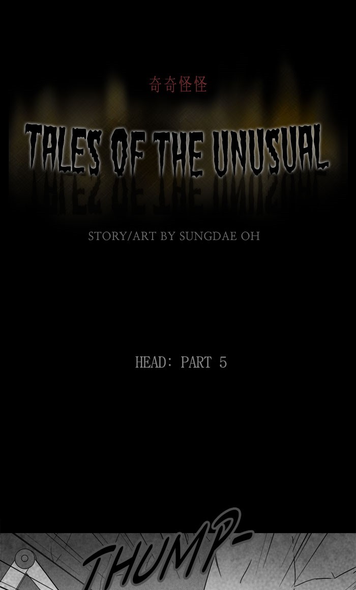Tales of the unusual Chapter 270 page 1 - Chapter 270: Ep. 270 - Head - Part 5