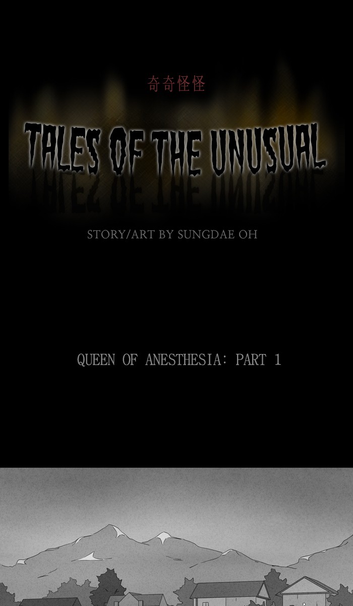 Tales of the unusual Chapter 315 page 1 - Chapter 315: Ep. 315 - Queen of Anesthesia - Part 1