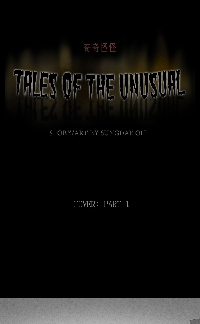 Tales of the unusual Chapter 320 page 1 - Chapter 320: Ep. 320 - Fever - Part 1