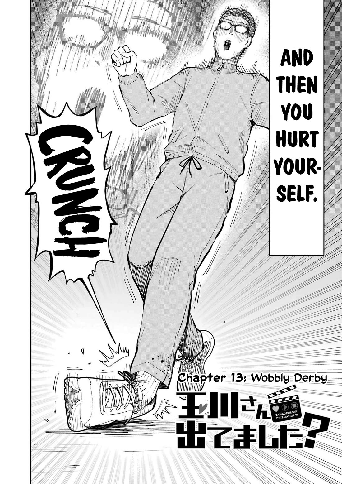 Tamagawa-san, Did You Appear? Chapter 13 page 2 - Chapter 13: Wobbly Derby