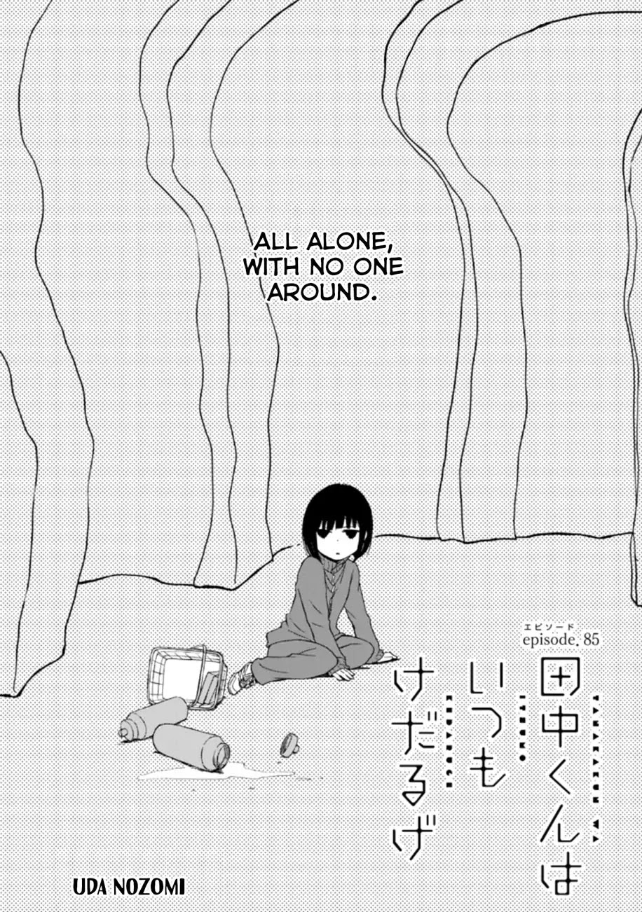 Tanaka-kun wa Itsumo Kedaruge Chapter 85 page 1 - Chapter 85