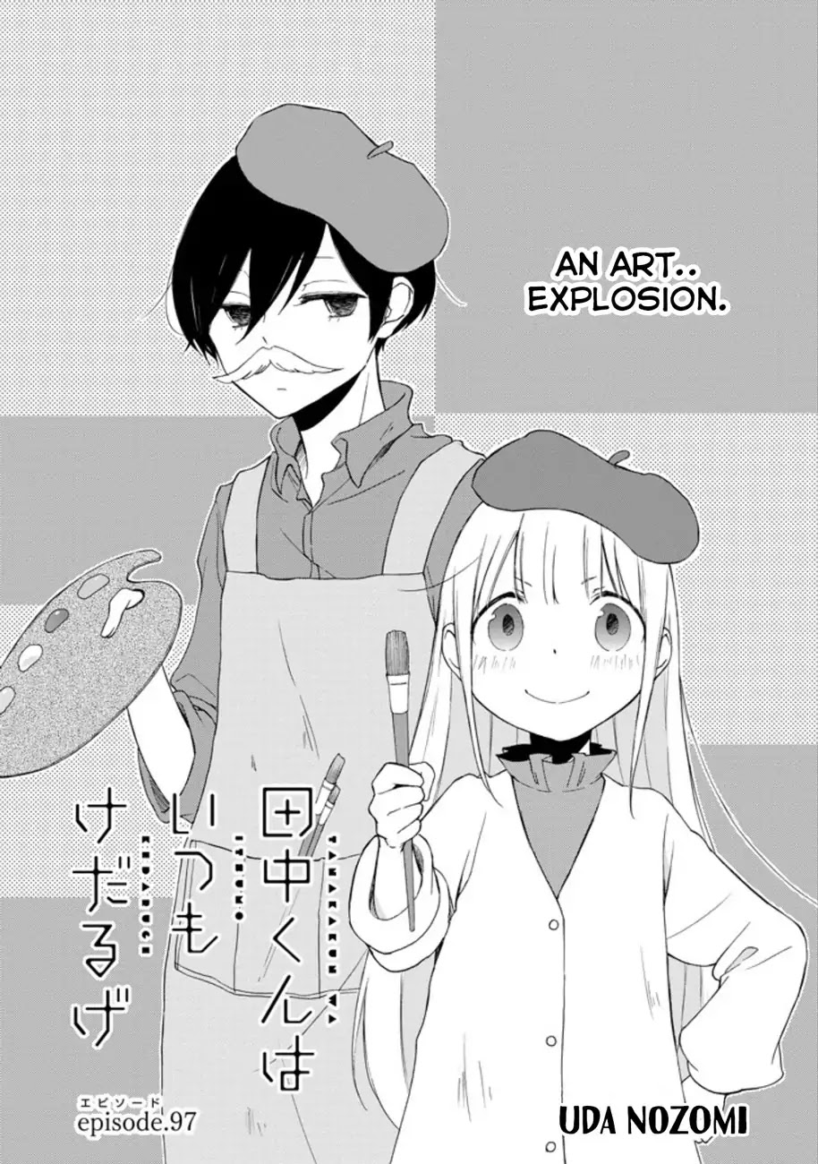 Tanaka-kun wa Itsumo Kedaruge Chapter 97 page 1 - Chapter 97