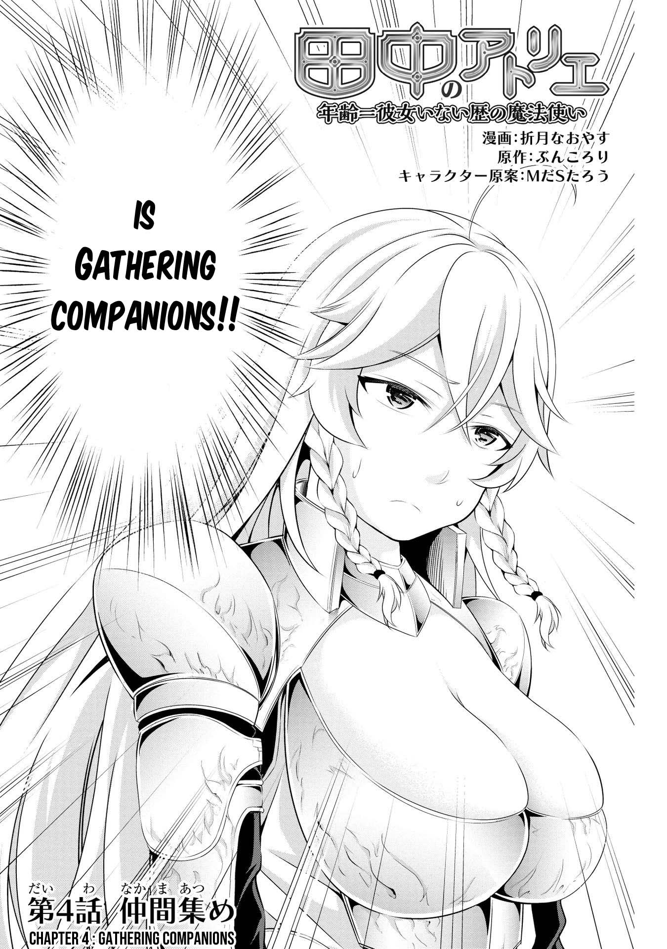 Tanaka ~Nenrei Equal Kanojo Inaireki no Mahoutsukai~ Chapter 4 page 4 - Chapter 4: Gathering companions