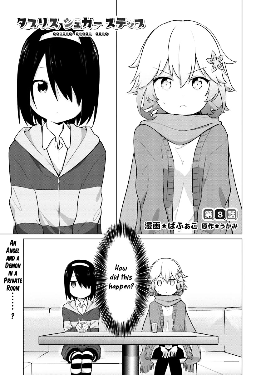 Tapris Sugar Step Chapter 8 page 2 - Chapter 8: An Angel and a Demon in a Private Room...... ?