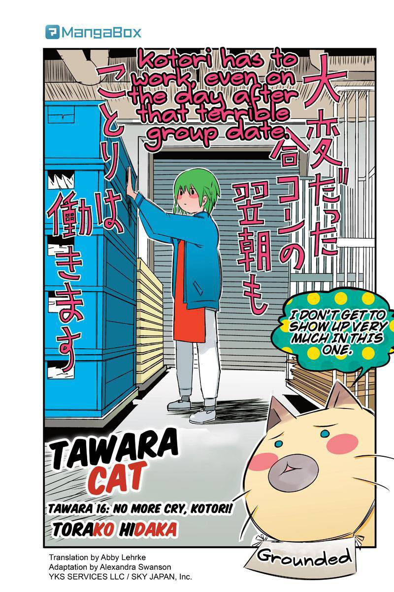 Tawara Neko to Machigai Jinsei Chapter 16 page 1 - Chapter 16: No More Cry, Kotori