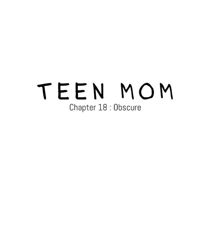 Teen Mom Chapter 18 page 4 - Chapter 18 : Obscure