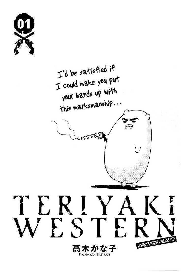 Teriyaki Western Chapter 0 page 2 - Chapter 0: A Lawless City, Cranky City