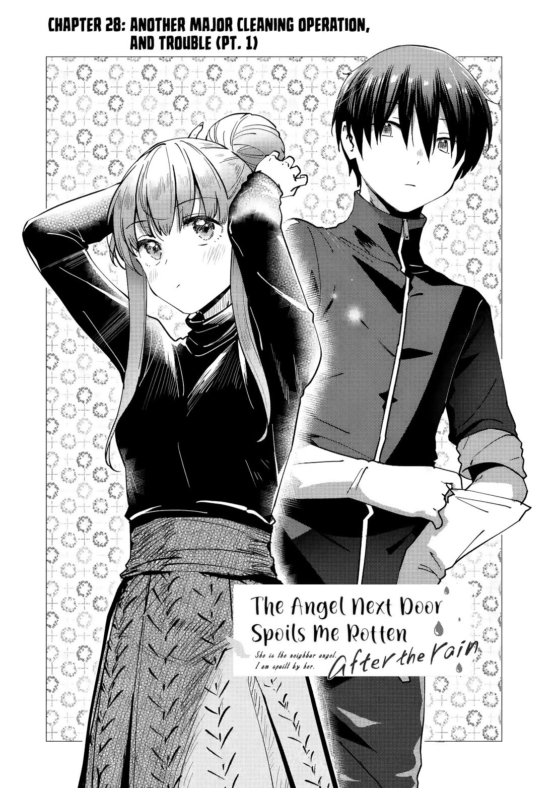 The Angel Next Door Spoils Me Rotten: After the Rain Chapter 28 page 2 - Chapter 28: Another Major Cleaning Operation, and Trouble (Pt. 1)