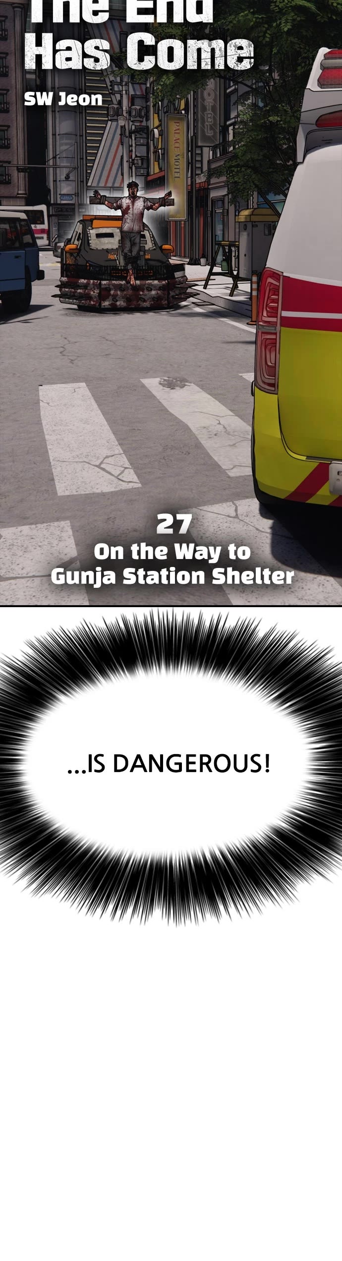 The Apocalypse is Here Chapter 27 page 5 - Chapter 27: Ep. 27 - On the Way to Gunja Station Shelter