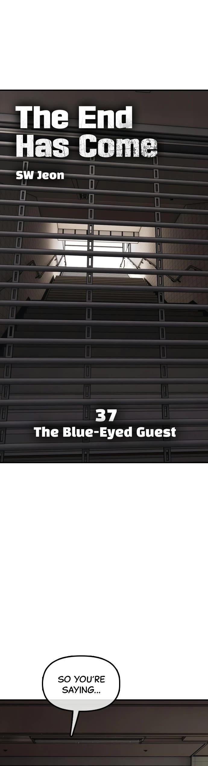 The Apocalypse is Here Chapter 37 page 4 - Chapter 37: Ep. 37 - The Blue-Eyed Guest