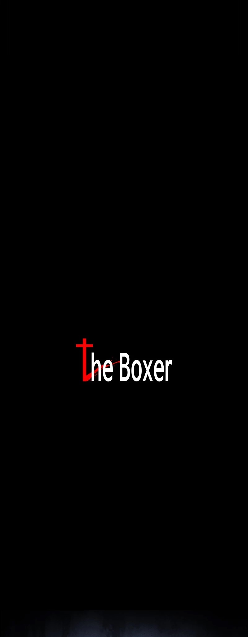 The Boxer Chapter 104 page 44 - Chapter 104: Ep. 94 - The Boy With No Name (1)