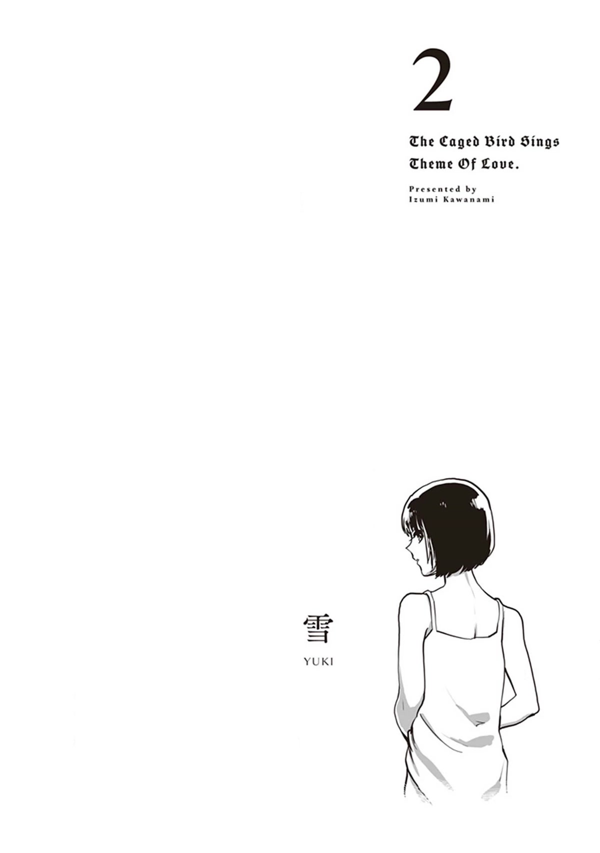 The Caged Bird Sings Theme Of Love. Chapter 8 page 1 - Chapter 8: Embrace
